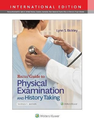 Bates' Guide To Physical Examination and History Taking (IE), 13e