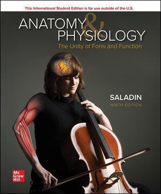 ISE Anatomy & Physiology: The Unity of Form and Function, 9e