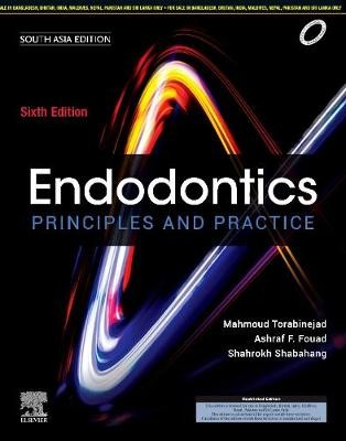 Endodontics: Principles and Practice, 6e â€“ South Asia Edition